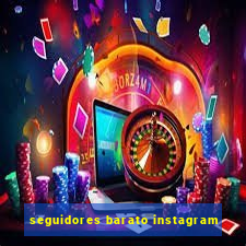 seguidores barato instagram